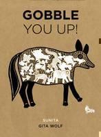 Gobble You Up! - Handmade 