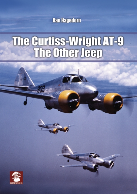 Curtiss-Wright AT-9 The Other Jeep