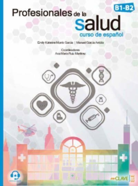 Profesionales de la salud Libro del alumno + Cuaderno de actividades + audio de