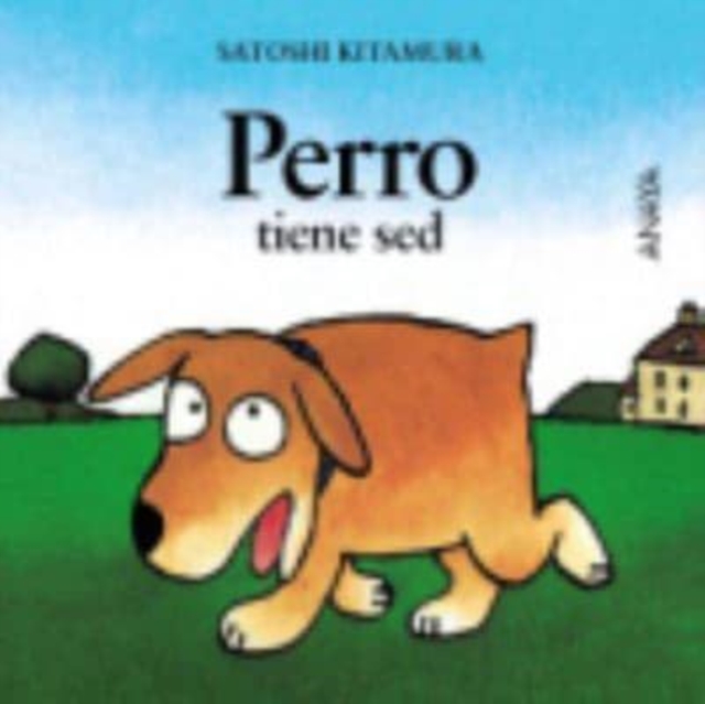 Mi Primera Sopa de libros Perro tiene sed
