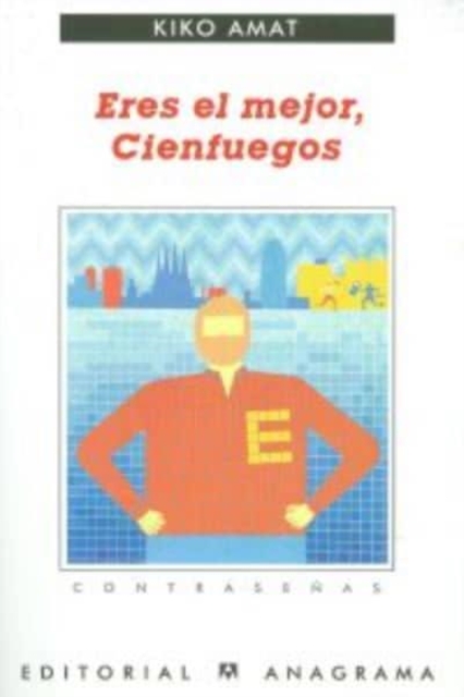 Eres el mejor, Cienfuegos 