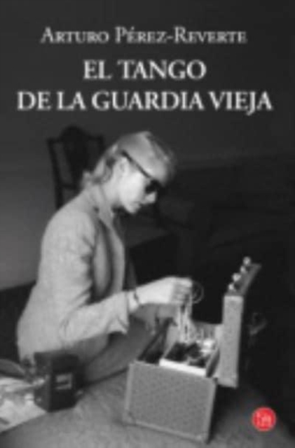 El tango de la Guardia Vieja 