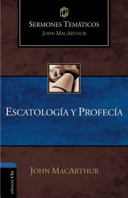 Escatologia y Profecia 