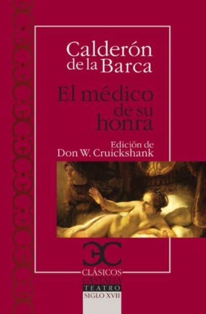 El medico de su honra 