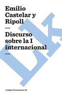 Discurso Sobre La I Internacional 