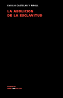 Abolicion de La Esclavitud 