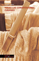 Todas Las Constituciones Cubanas 