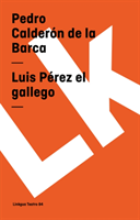 Luis Perez El Gallego 