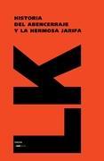 Historia del Abencerraje y La Hermosa Jarifa 