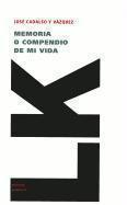 Memorias O Compendio de Mi Vida 