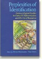 Perplexities of Identification Anthropological Studies in Cultural Differentiation & the Use of Resources