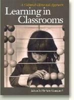 Learning in Classrooms A Cultural-historical Approach