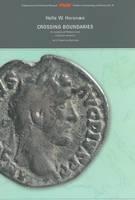 Crossing Boundaries An Analysis of Roman Coins in Danish Context -- Volume 2: Finds from Bornholm