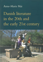 Danish Literature in the 20th & the Early 21st Century 