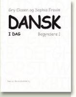 Dansk i dag Begyndere 1