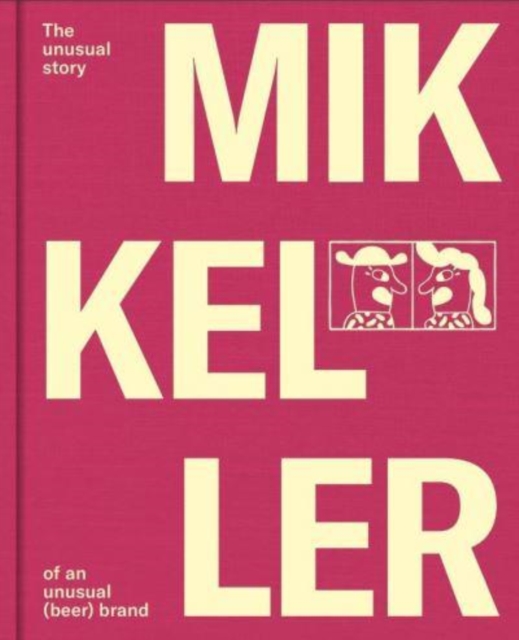Mikkeller The unusual story of an unusual (beer) brand