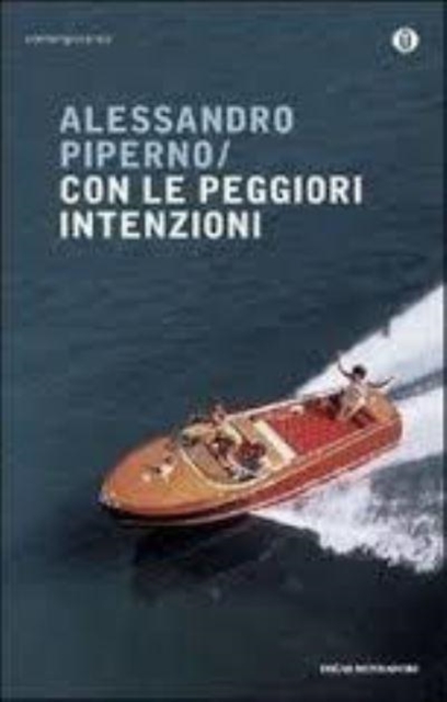 Con le peggiori intenzioni 
