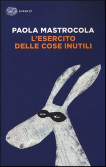 L'esercito delle cose inutili 