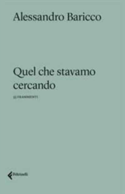 Quel che stavamo cercando 