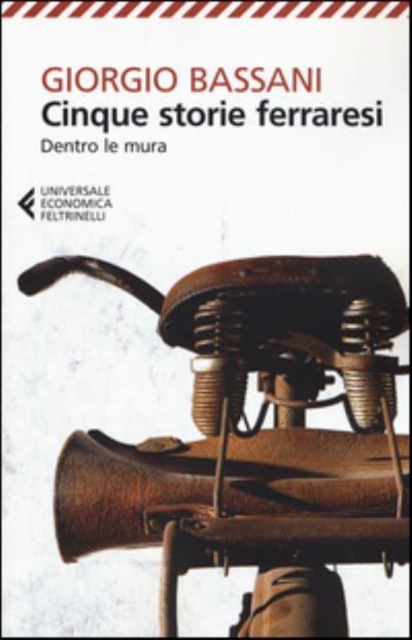 Cinque storie ferraresi. Dentro le mura 