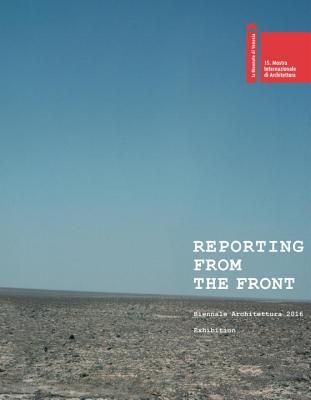 Reporting from the Front International Architecture Exh