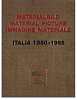 Material Picture Italy 1950-1965