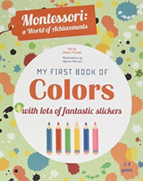 My First Book of Colors: Montessori, a World of Achievements 