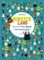 Monsterland: Search, Find, Count: A Scary Counting Book 