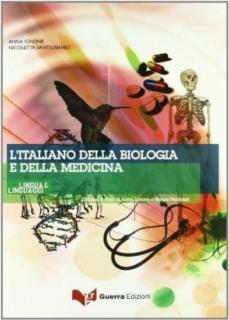 L'italiano della biologia e della medicina + CD 