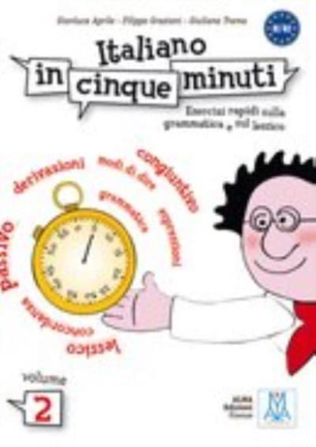 Italiano in cinque minuti Volume 2 (Level B1-B2)