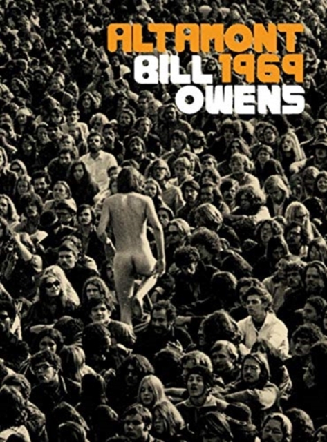 Bill Owens: Altamont 1969 