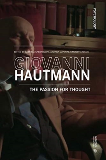 Giovanni Hautmann The Passion for Thought