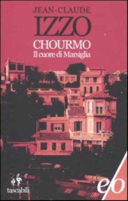 Chourmo. Il cuore di Marsiglia 