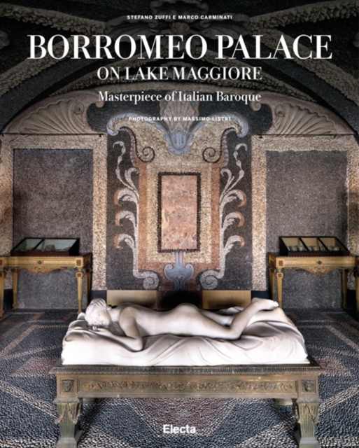 Borromeo Palace on Lake Maggiore Masterpiece of Italian Baroque