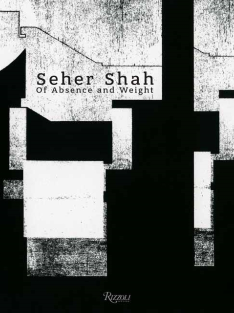 Seher Shah, Of Absence and Weight 