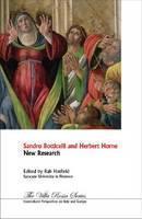 Sandro Botticelli and Herbert Horne New Research