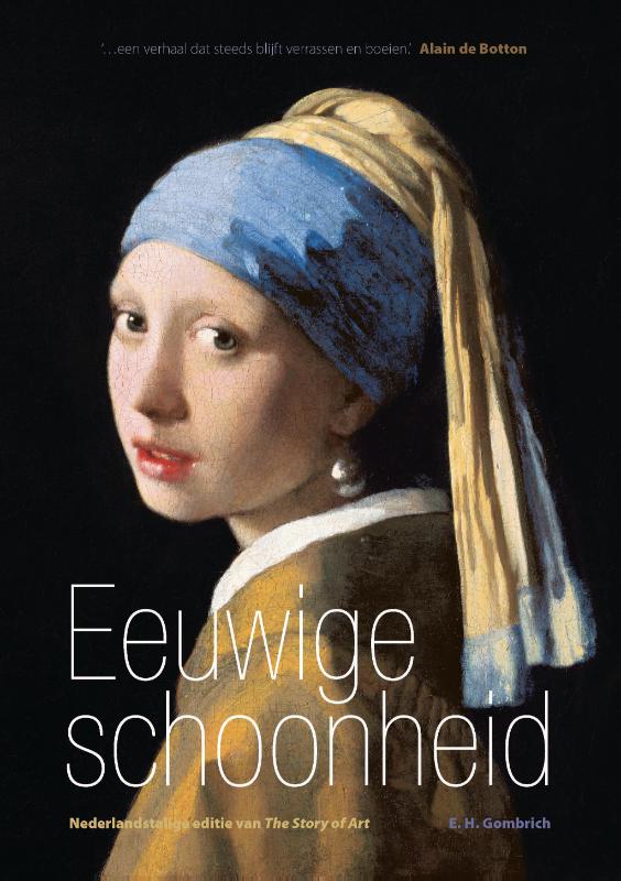 Eeuwige schoonheid Nederlandstalige editie van The story of art
