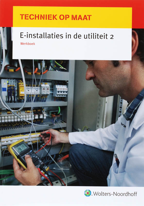 E-installaties in de utiliteit 2  Werkboek