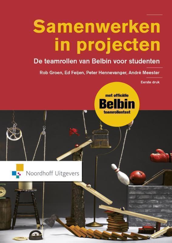 Samenwerken in projecten de teamrollen van Belbin voor studenten