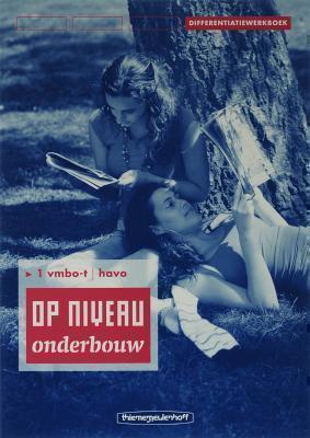 Op Niveau Onderbouw 1 Vmbo-t/havo  Differentiatiewerkboek