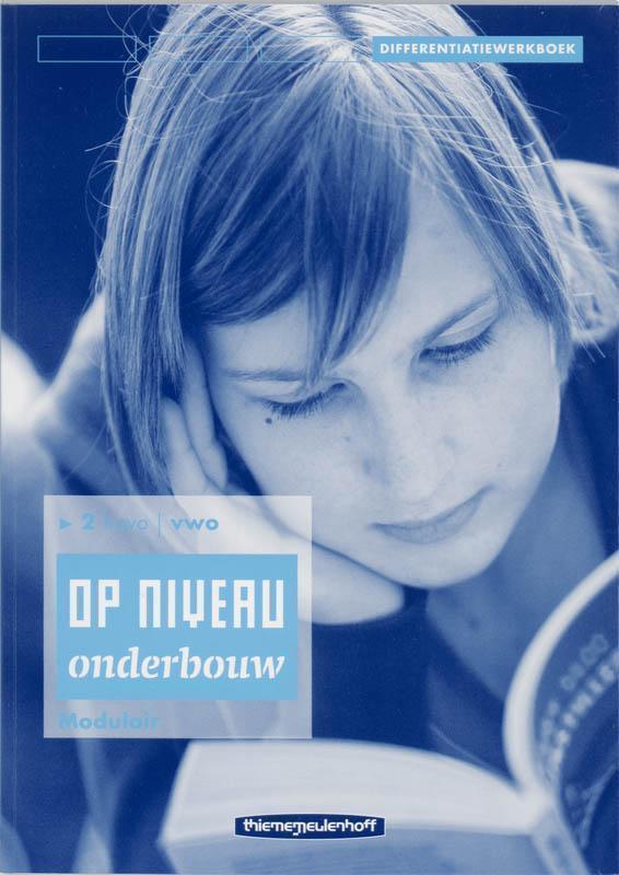 Op Niveau Onderbouw 2 Havo Vwo Modulair  Differentiatieboek