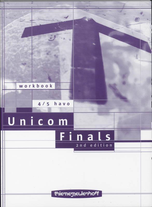 Unicom Finals 2nd edition 4/5 Havo  Workbook