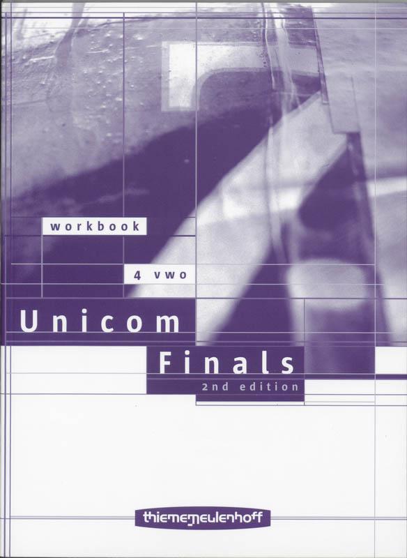 Unicom finals 4 Vwo  Workbook