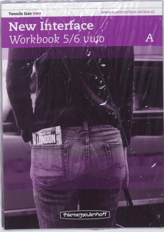 New Interface tweede fase vwo  5/6 VWO  Workbook A+B