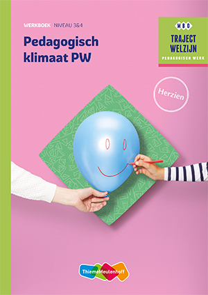 Traject welzijn Pedagogisch klimaat niveau 3/4  Werkboek