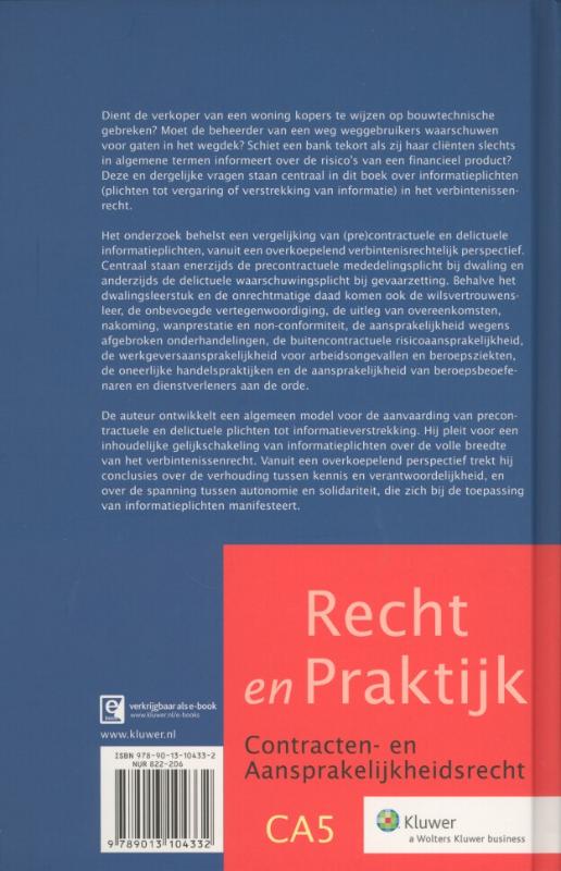 Informatieplichten Over kennis en verantwoord. in contractenr.en buitencontr.aanspr.recht