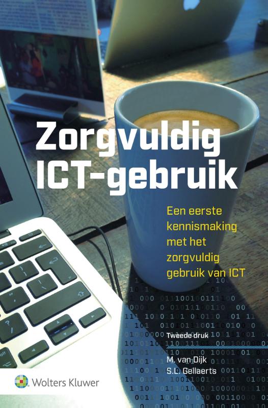 Zorgvuldig ICT-gebruik een eerste kennismaking met het zorgvuldig gebruik