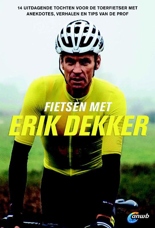 Fietsen met Erik Dekker 