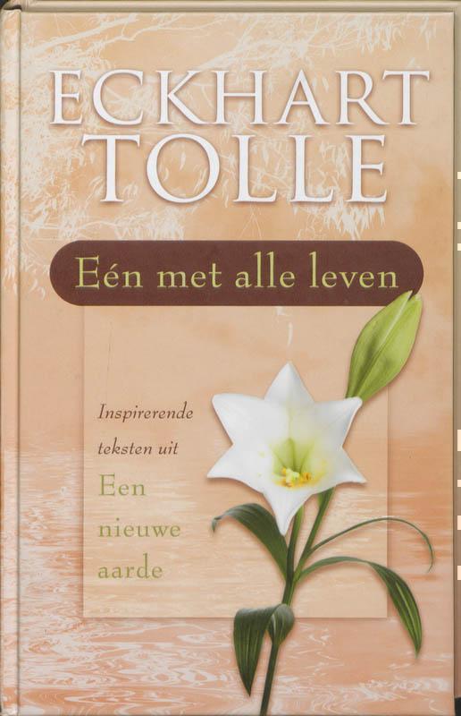Eén met alle leven inspirerende teksten uit een nieuwe aarde