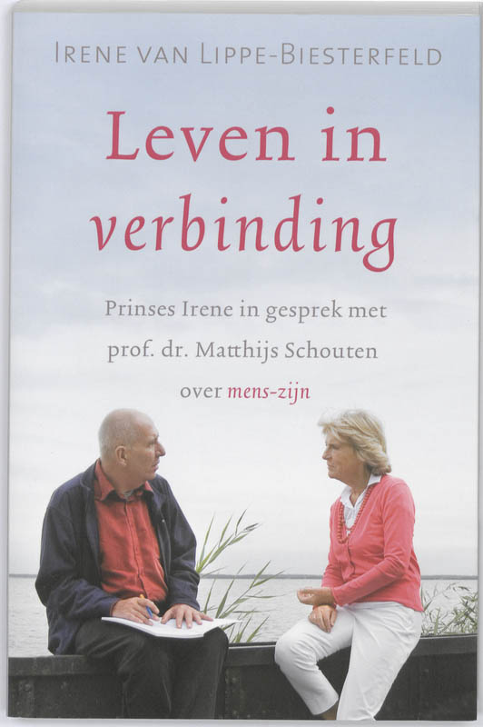 Leven in verbinding prinses Irene in gesprek met Prof. Dr. Matthijs